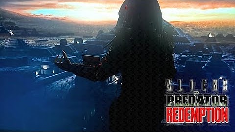 Aliens vs Predator: Redemption [2025] 4K Fan Film Episode 1: The Prologue