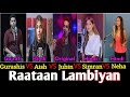 Raataan Lambiyan New Hindi Song|| Battle By -Gurashis,Aish,Jubin,Simran,Neha|@Battle Song