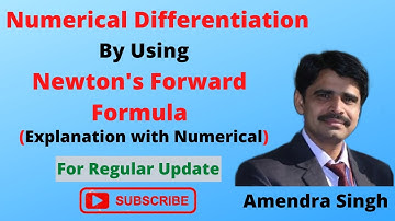 Numerical Differentiation || Numerical Differentiation by using Newton