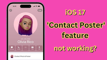 How to fix Contact Posters not working on iOS 17