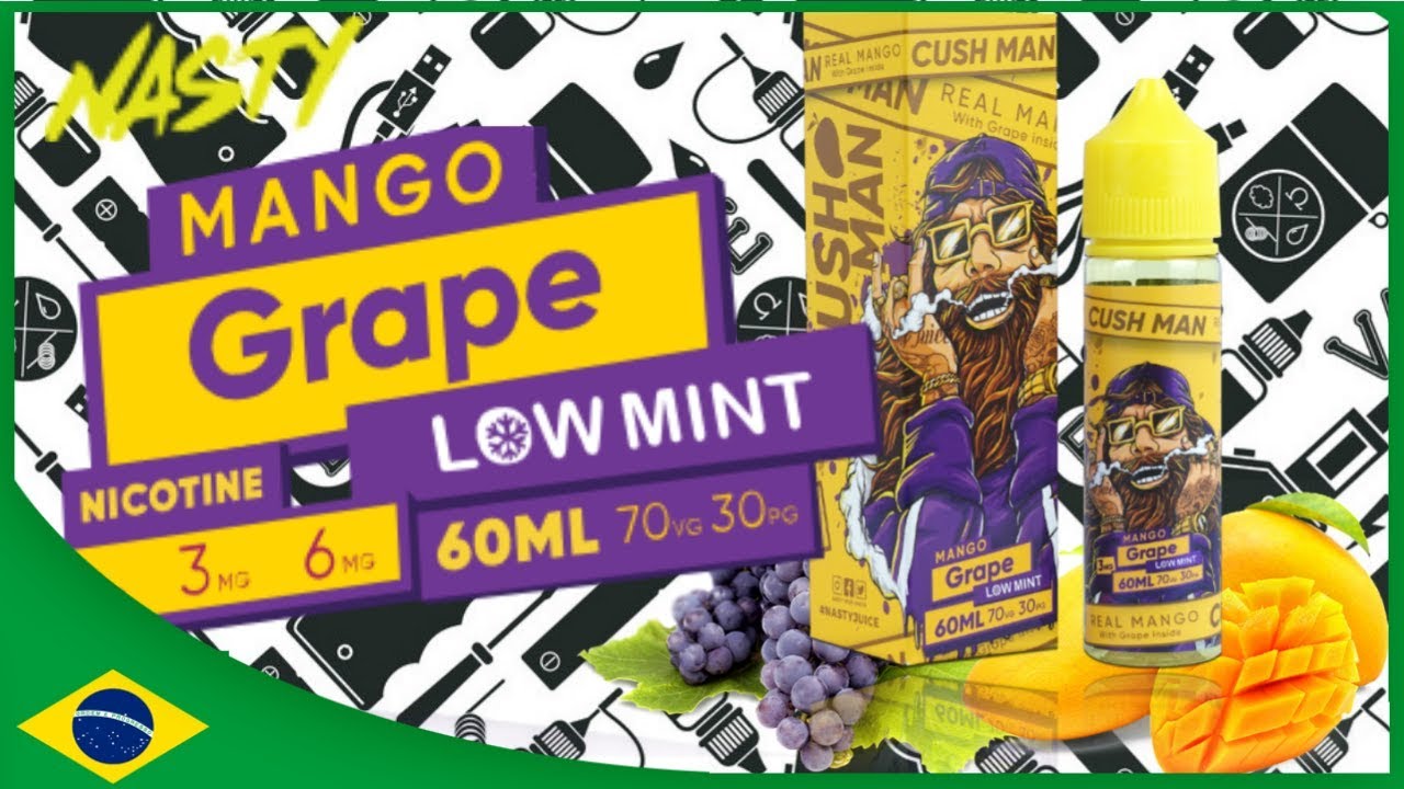 Nasty Juice "Cush man Mango Grape" Vape (BR PT) review YouTube