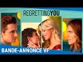 Regretting You - Bande-annonce VF [Actuellement au cin&eacute;ma]