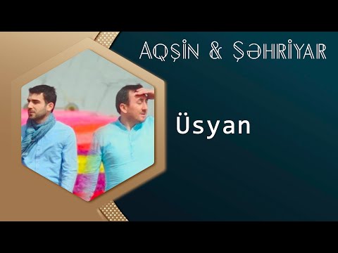 Aqsin Fateh & Sehriyar Mecidi - Usyan 2016 (Official Clip)