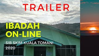 Trailer Ibadah online SIB Skim part 1 (18/10/2020) 9.00am.