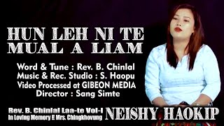 Hun Leh Ni Te I Neishy Haokip I Rev B Chinlal