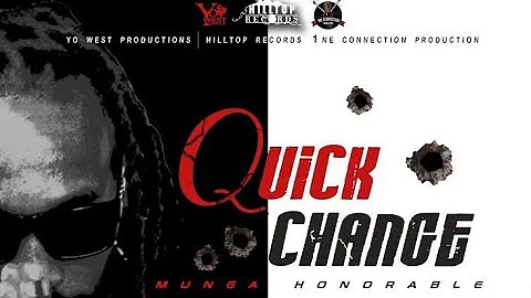 Munga Honorable - Quick Change