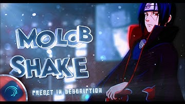 SHAKE LIKE @Molob [EDIT/AMV] ALIGHT MOTION 📱 PRESET IN DESC!