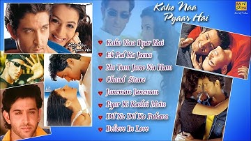 Kaho Naa Pyaar Hai | All songs Playlist | Hrithik Roshan | Ameesha Patel | 2000