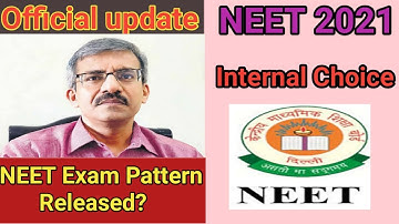 NEET 2021 Latest News Today/ NEET 2021 Exam Pattern Released/ Internal Choice in neet 2021