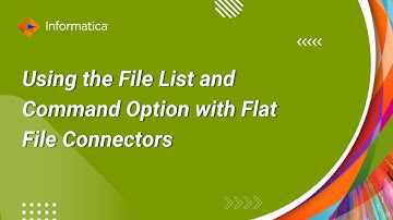 How to Use the File List and Command Option with Flat File Connectors in CDI