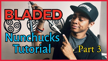 Bladed Nunchuck Tutorial  Part 3