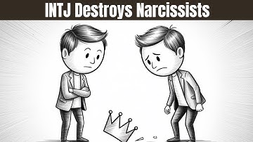 INTJ vs Narcissist | How INTJs Quietly Destroy Narcissists