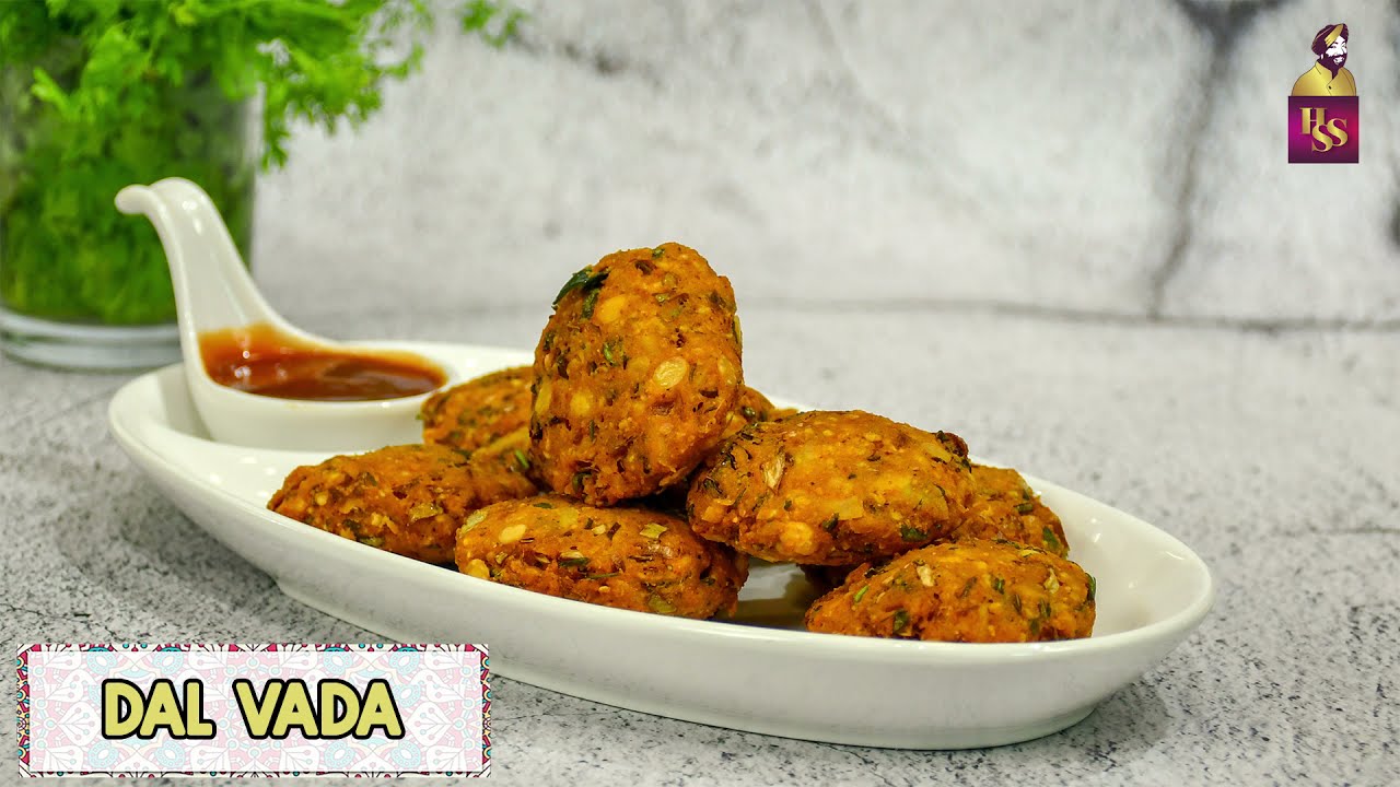 Dal Vada | दाल वडा | #ChefHarpalSingh | chefharpalsingh