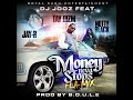 DJ Jooz feat. Tay Dizm & Jay-R & Notty Black - Money Neva Stops FLA-MIX (Prod. BOULE