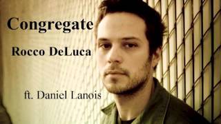 Video thumbnail of "Rocco DeLuc~Congregate"