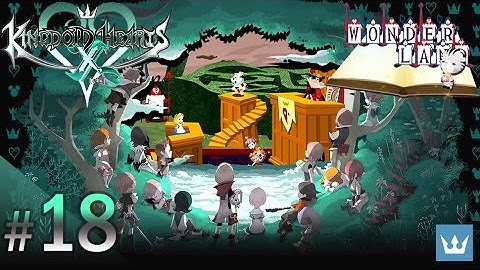 #18 - KINGDOM HEARTS χ [chi] - English Walkthrough — Wonderland, Part 3 - Ending