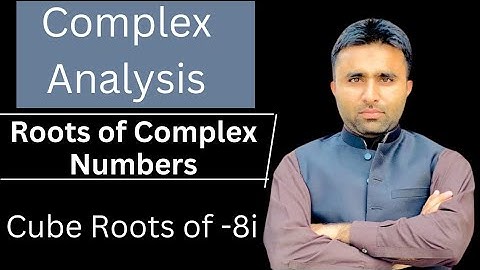 Roots of Complex Numbers: Cube Roots of  -8i