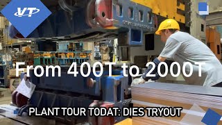 Plant Tour Today: Sheet Metal Stamping for Tools & Dies Tryout