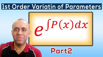 Solve 1st Order Linear Differential Equation - Variation of Parameters/Integrating Factor ODE, Part2