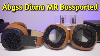 Best Headphone Abyss Diana MR with Bassported Pads