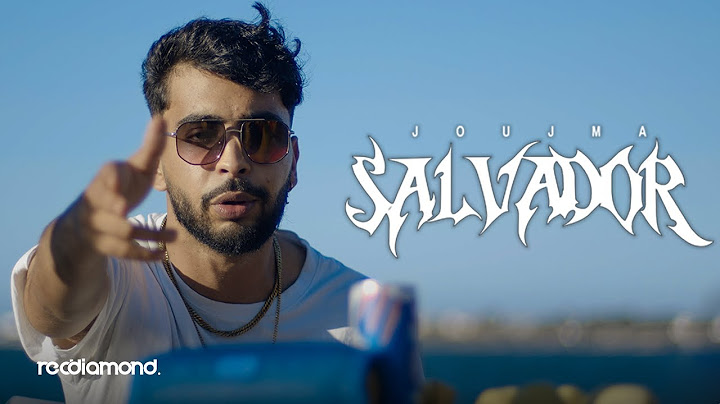 Joujma - Salvador (Official Music Video)