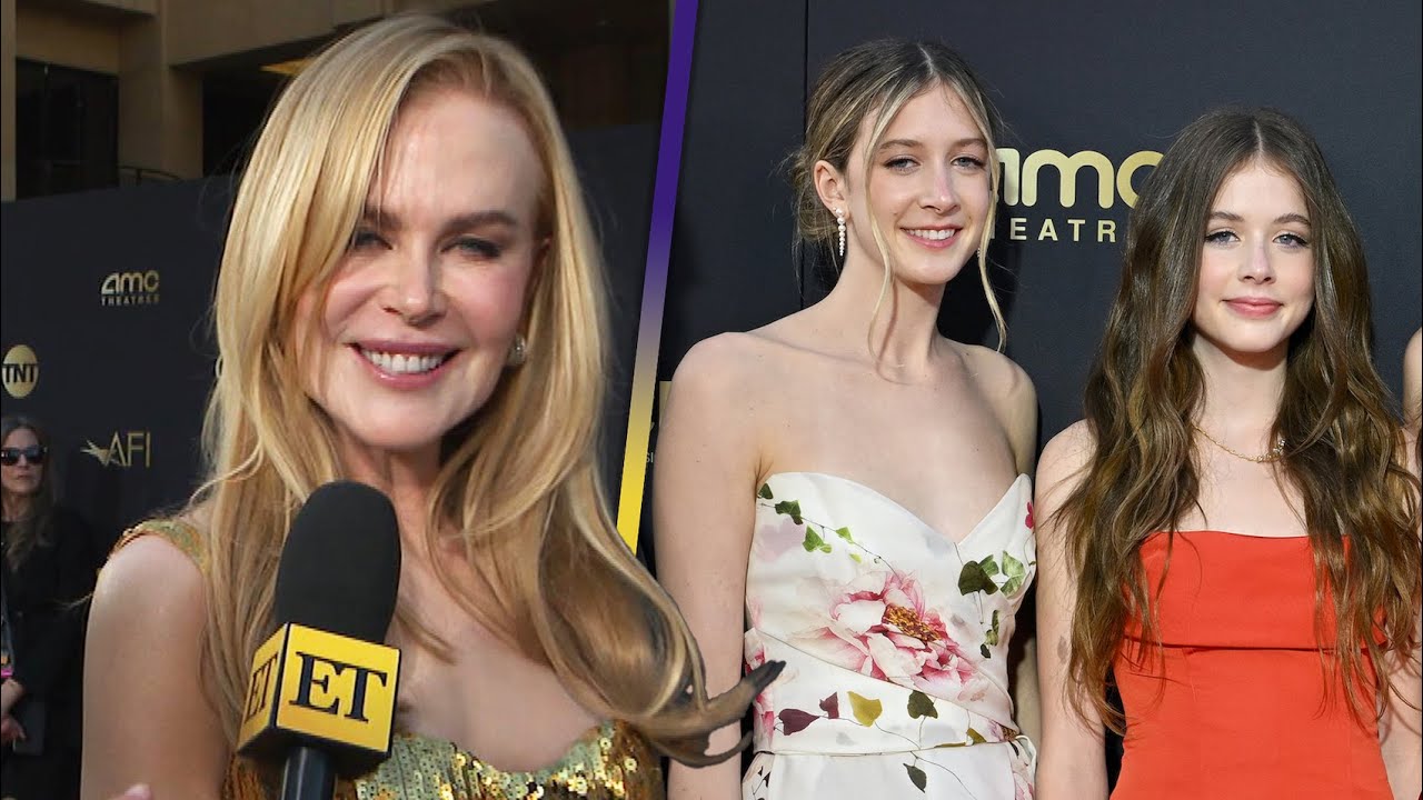 Nicole Kidman's Daughters Join Her at AFI Honor