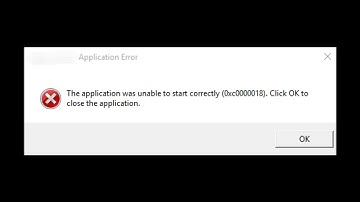 The Application Was Unable To Start Correctly 0xc0000018 - 2025