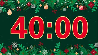 40 minute christmas timer with music and alarm 🎵⏰