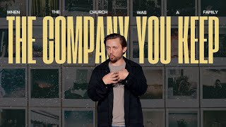 The Company You Keep