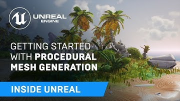 Getting Started With Procedural Mesh Generation | Inside Unreal