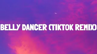 Belly Dancer x Temperature (TikTok Remix) dont be shy girl go bananza Resimi