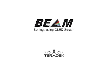 Beam - Adjusting Settings using OLED