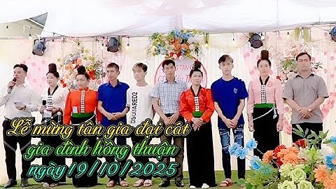 Lễ mừng tân gia đại cát gia đình hồng thuận bản dầu phường chiềng cơi sơn la 