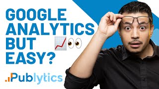 Simplify Web Analytics and Real-Time Data Tracking with Publytics