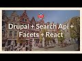 Drupal + Search Api + Facets + React