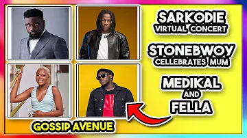 Sarkodie Black Love Virtual Concert - Stonebwoy Celebrates Late Mum - Medikal and Fella Makafui