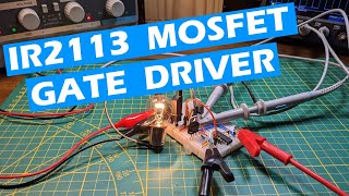 How to use the IR2113 MOSFET gate driver