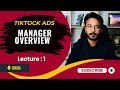 "TikTok Ads Manager Overview | Lecture 1 | Complete TikTok Ads Course in Urdu / Hindi | FutureTech