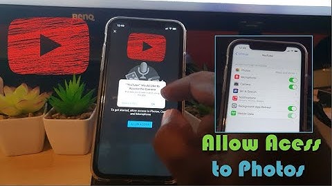 How to Allow Youtube Access to Photos on iPhone