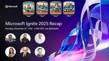 Microsoft Ignite 2025 Recap