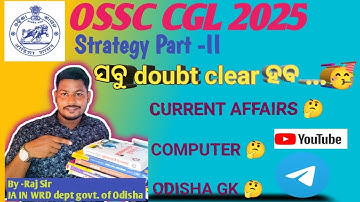 Ossc CGL 2025 Complete 💯 Strategy ✅✅ PART -ll✅💪📝📝 Current Affairs//Computer Awareness// Odisha GK//📝