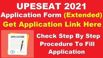 UPESEAT 2021 Application Form (Extended) - Check UPESEAT 2021 Registration Last Date