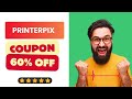 PrinterPix Coupon Code | Discount Code | 60% OFF
