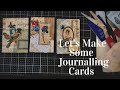 Junk Journal cards - Tutorial - Making Journal Cards