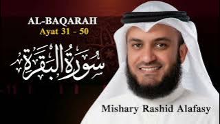 Surah AL-BAQARAH 31-50 | Mishary Rashid Alafasy