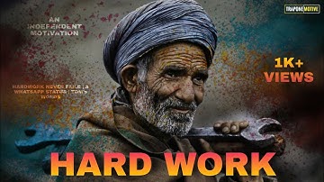 Hard work never fails | motivating whatsapp status | TrapOne Motive | TOM