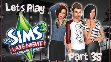 Lets Play The Sims 3: Late Night Part 35 (Chauden) w/commentary