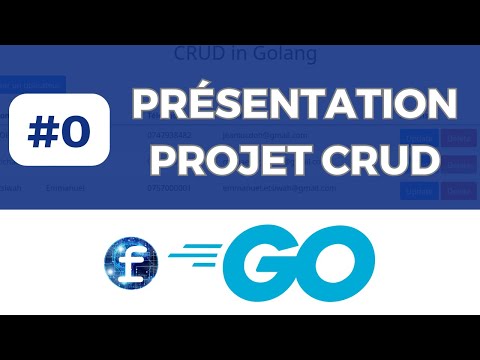 #0 - Créer un CRUD en Golang - Présentation du projet Go
