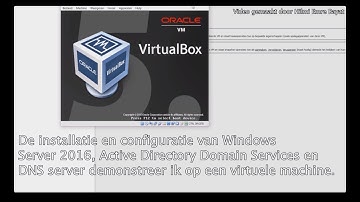 Installatie en configuratie van Windows Server 2016, Active Directory Domain Services en DNS Server