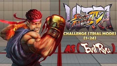 Ultra street fighter IV | Evil ryu (trials)
